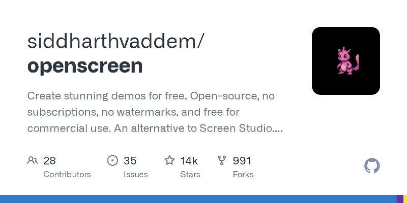 GitHub - siddharthvaddem/openscreen: Create stunning demos for free. Open-source, no subscriptions, no watermarks, and free for…