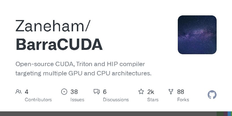 GitHub - Zaneham/BarraCUDA: Open-source CUDA, Triton and HIP compiler targeting multiple GPU and CPU architectures.