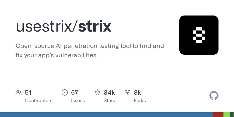 GitHub - usestrix/strix: Open-source AI penetration testing tool to find and fix your app’s vulnerabilities.