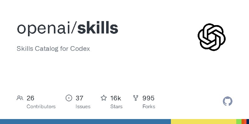GitHub - openai/skills: Skills Catalog for Codex