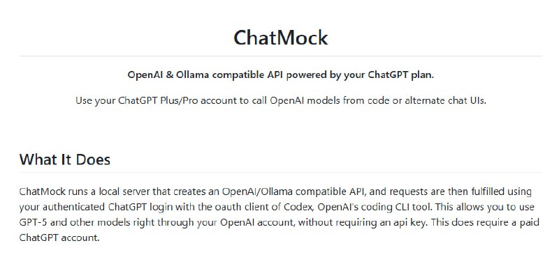 ChatMock：让你的 ChatGPT Plus/Pro 账户秒变本地 OpenAI/Ollama 兼容 API，摆脱 API key 限制，直接调用 GPT-5 及更多模型